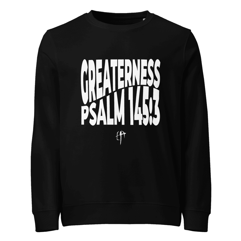 "Greaterness" Unisex Sweatshirt
