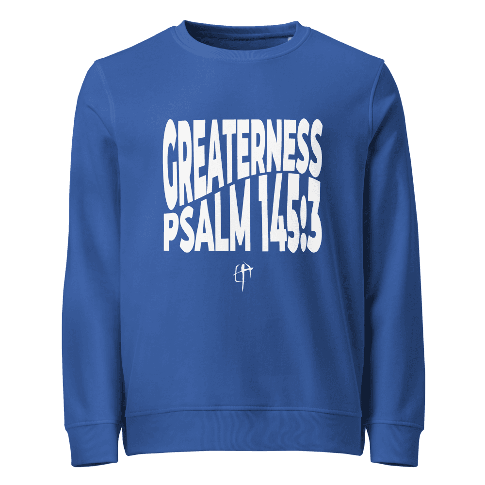 "Greaterness" Unisex Sweatshirt
