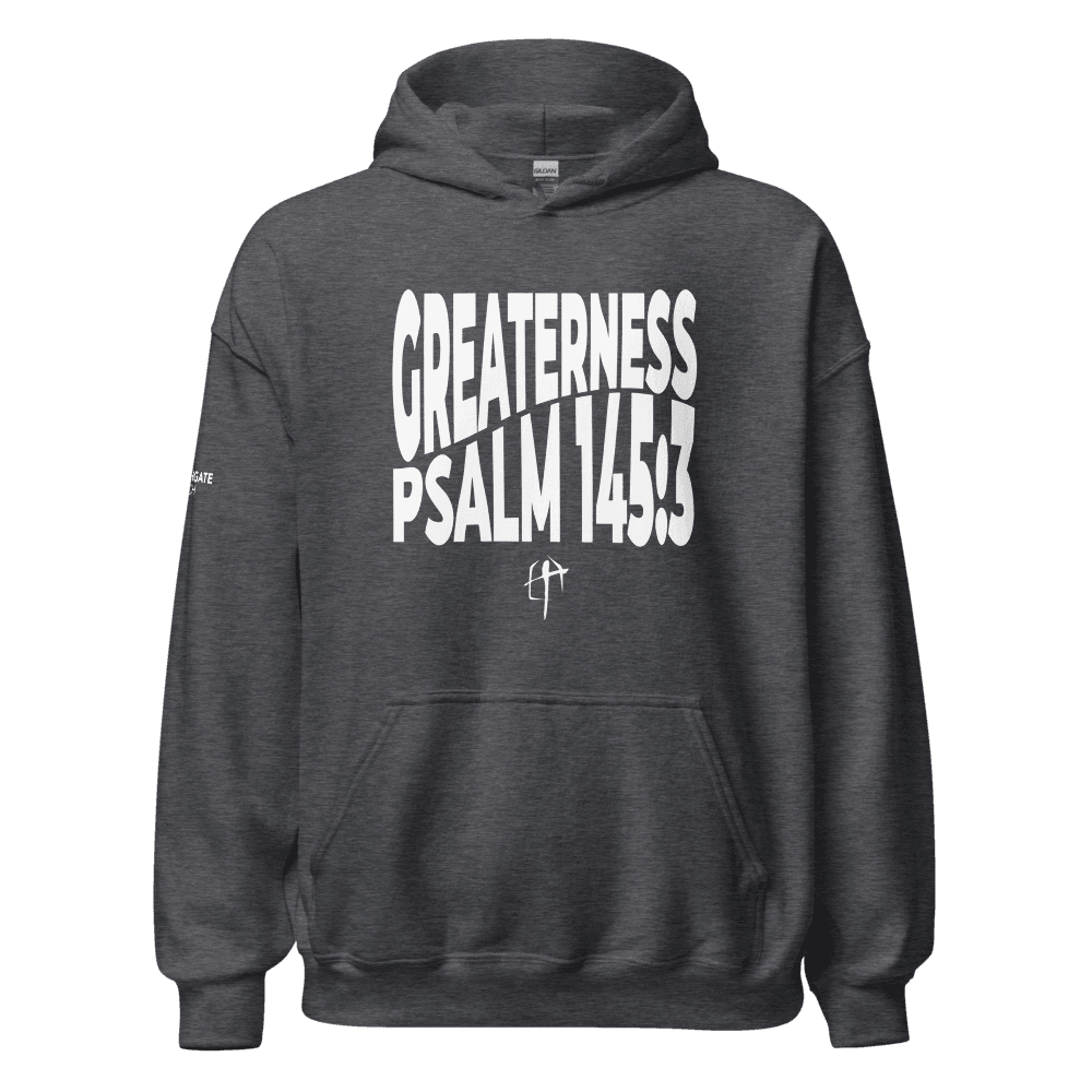 "Greaterness" Unisex Hoodie