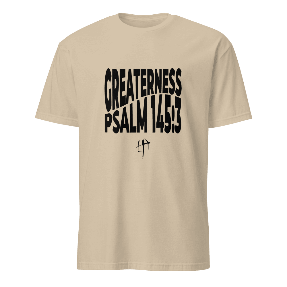 "Greaterness" Unisex T-Shirt