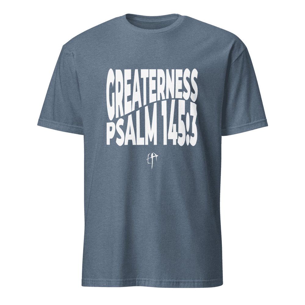 "Greaterness" Unisex T-Shirt
